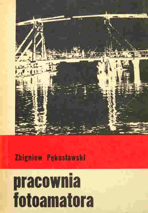 Pracownia fotoamatora - Pkosawski Zbigniew